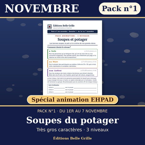 Couverture : Novembre · Pack n°1 Soupes du potager – Spécial animation EHPAD, jeux seniors en très gros caractères